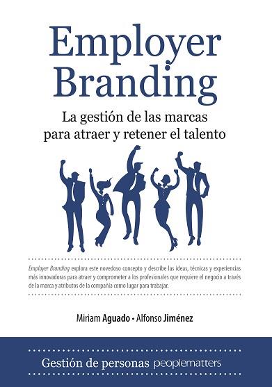EMPLOYER BRANDING | 9788492573608 | JIMÉNEZ FERNÁNDEZ, ALFONSO | Llibres Parcir | Llibreria Parcir | Llibreria online de Manresa | Comprar llibres en català i castellà online