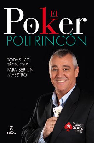 EL POKER  TODOS LOS SECRETOS PARA SER UN TRIUNFADOR | 9788467034363 | POLI RINCON | Llibres Parcir | Llibreria Parcir | Llibreria online de Manresa | Comprar llibres en català i castellà online