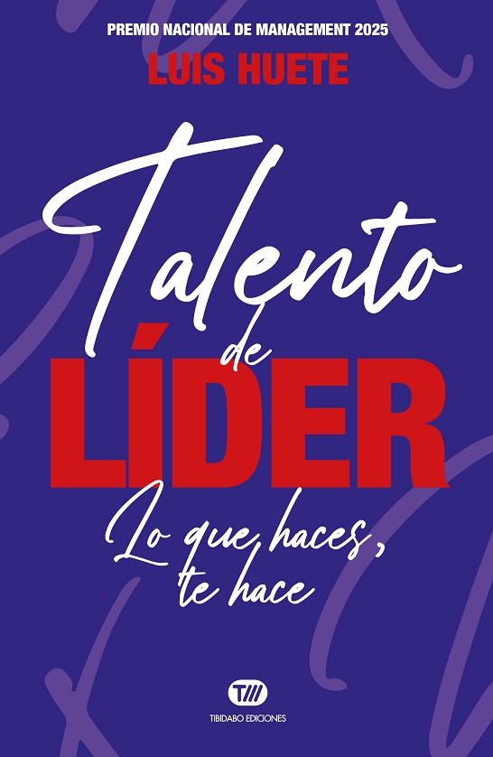 TALENTO DE LÍDER | 9791388251061 | HUETE, LUIS | Llibres Parcir | Librería Parcir | Librería online de Manresa | Comprar libros en catalán y castellano online