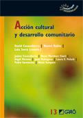 ACCION CULTURAL Y DESARROLLO CPMUNITARIO | 9788499800646 | DAVID CASACUBERTA NOEMI RUBIO LAIA SERRA COORD | Llibres Parcir | Librería Parcir | Librería online de Manresa | Comprar libros en catalán y castellano online