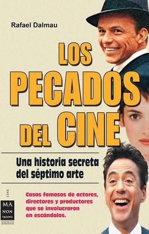 LOS PECADOS DEL CINE | 9788496924727 | DALMAU, RAFAEL | Llibres Parcir | Llibreria Parcir | Llibreria online de Manresa | Comprar llibres en català i castellà online