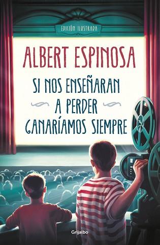 SI NOS ENSEÑARAN A PERDER, GANARÍAMOS SIEMPRE | 9788425358258 | ESPINOSA, ALBERT | Llibres Parcir | Llibreria Parcir | Llibreria online de Manresa | Comprar llibres en català i castellà online