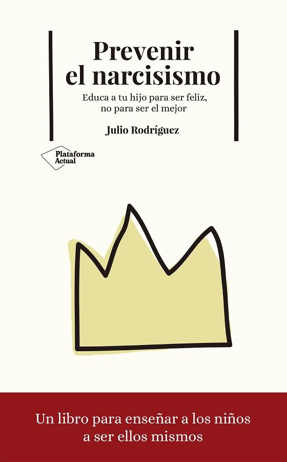 PREVENIR EL NARCISISMO | 9788417376093 | RODRÍGUEZ LÓPEZ, JULIO | Llibres Parcir | Llibreria Parcir | Llibreria online de Manresa | Comprar llibres en català i castellà online