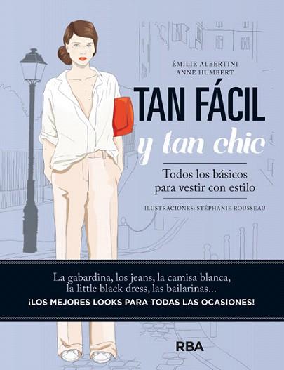 TAN FÁCIL Y TAN CHIC | 9788490563816 | ALBERTINI , EMILIE/HUMBERT , ANNE | Llibres Parcir | Librería Parcir | Librería online de Manresa | Comprar libros en catalán y castellano online