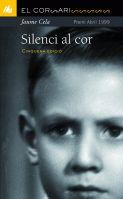 SILENCI AL COR | 9788424682705 | CELA | Llibres Parcir | Llibreria Parcir | Llibreria online de Manresa | Comprar llibres en català i castellà online