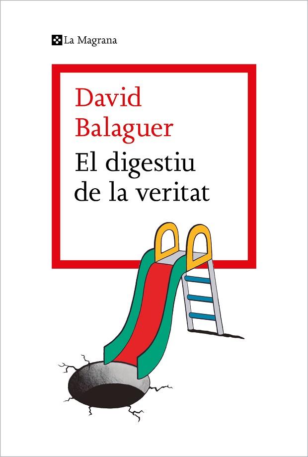 EL DIGESTIU DE LA VERITAT | 9788419013736 | BALAGUER, DAVID | Llibres Parcir | Librería Parcir | Librería online de Manresa | Comprar libros en catalán y castellano online