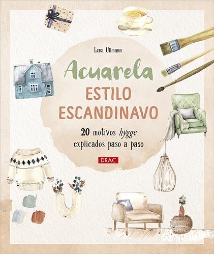 ACUARELA ESTILO ESCANDINAVO | 9788498747850 | ULLMANN, LENA | Llibres Parcir | Librería Parcir | Librería online de Manresa | Comprar libros en catalán y castellano online