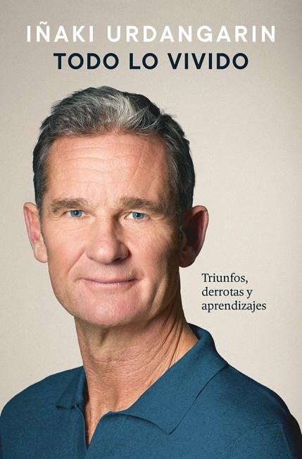 TODO LO VIVIDO | 9788425374579 | URDANGARIN, IÑAKI | Llibres Parcir | Librería Parcir | Librería online de Manresa | Comprar libros en catalán y castellano online