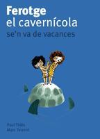 FEROTGE CARVERNICOLA | 9788424633417 | THIES PAUL | Llibres Parcir | Librería Parcir | Librería online de Manresa | Comprar libros en catalán y castellano online
