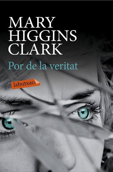 POR DE LA VERITAT | 9788499309309 | MARY HIGGINS CLARK | Llibres Parcir | Librería Parcir | Librería online de Manresa | Comprar libros en catalán y castellano online