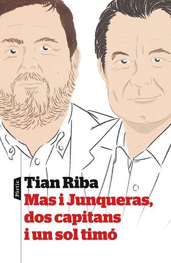 MAS I JUNQUERAS, DOS CAPITANS I UN SOL TIMÓ | 9788498093339 | TIAN RIBA | Llibres Parcir | Llibreria Parcir | Llibreria online de Manresa | Comprar llibres en català i castellà online