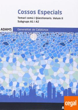 TEMARI COMÚ I QÜESTIONARI COSSOS ESPECIALS II. SUBGRUPS A1 I A2 | 9788490844182 | OBRA COLECTIVA | Llibres Parcir | Llibreria Parcir | Llibreria online de Manresa | Comprar llibres en català i castellà online