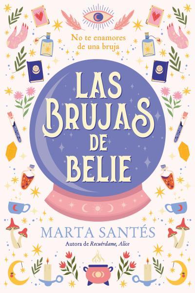 LAS BRUJAS DE BELIE | 9788419131621 | SANTÉS, MARTA | Llibres Parcir | Llibreria Parcir | Llibreria online de Manresa | Comprar llibres en català i castellà online
