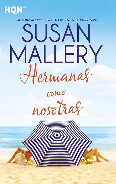 HERMANAS COMO NOSOTRAS | 9788413289311 | MALLERY, SUSAN | Llibres Parcir | Librería Parcir | Librería online de Manresa | Comprar libros en catalán y castellano online