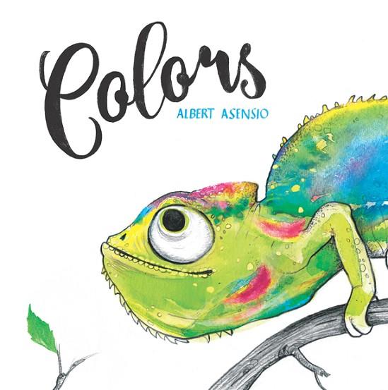 COLORS | 9788424664992 | ASENSIO, ALBERT | Llibres Parcir | Librería Parcir | Librería online de Manresa | Comprar libros en catalán y castellano online