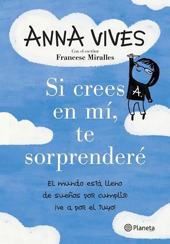 SI CREES EN MÍ, TE SORPRENDERÉ | 9788408125648 | ANNA VIVES | Llibres Parcir | Llibreria Parcir | Llibreria online de Manresa | Comprar llibres en català i castellà online