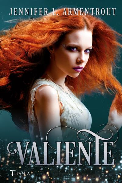 VALIENTE | 9788416327577 | ARMENTROUT, JENNIFER | Llibres Parcir | Librería Parcir | Librería online de Manresa | Comprar libros en catalán y castellano online