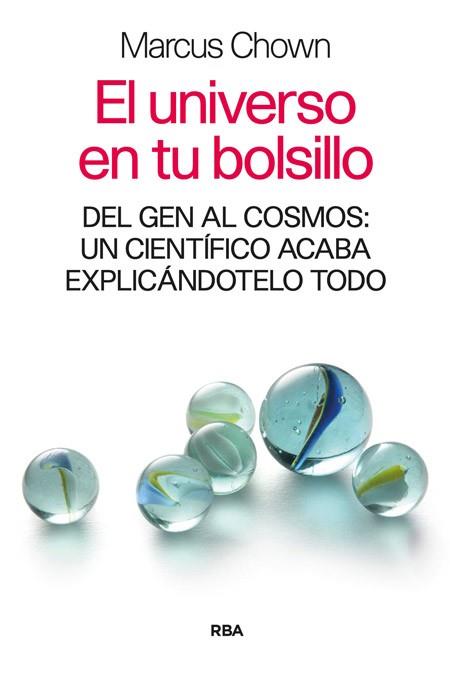 EL UNIVERSO EN TU BOLSILLO | 9788490564820 | CHOWN , MARCUS | Llibres Parcir | Librería Parcir | Librería online de Manresa | Comprar libros en catalán y castellano online