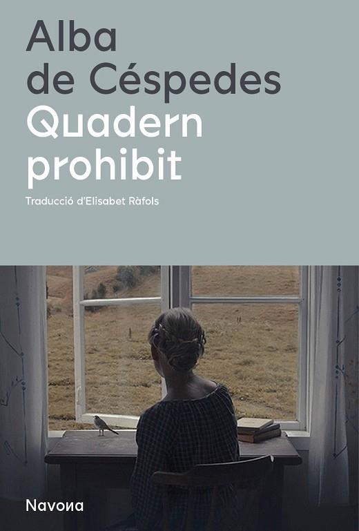 QUADERN PROHIBIT | 9788419311115 | DE CÉSPEDES, ALBA | Llibres Parcir | Llibreria Parcir | Llibreria online de Manresa | Comprar llibres en català i castellà online