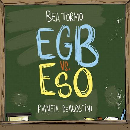 EGB VS ESO | 9788416051847 | BEA TORMO | Llibres Parcir | Librería Parcir | Librería online de Manresa | Comprar libros en catalán y castellano online