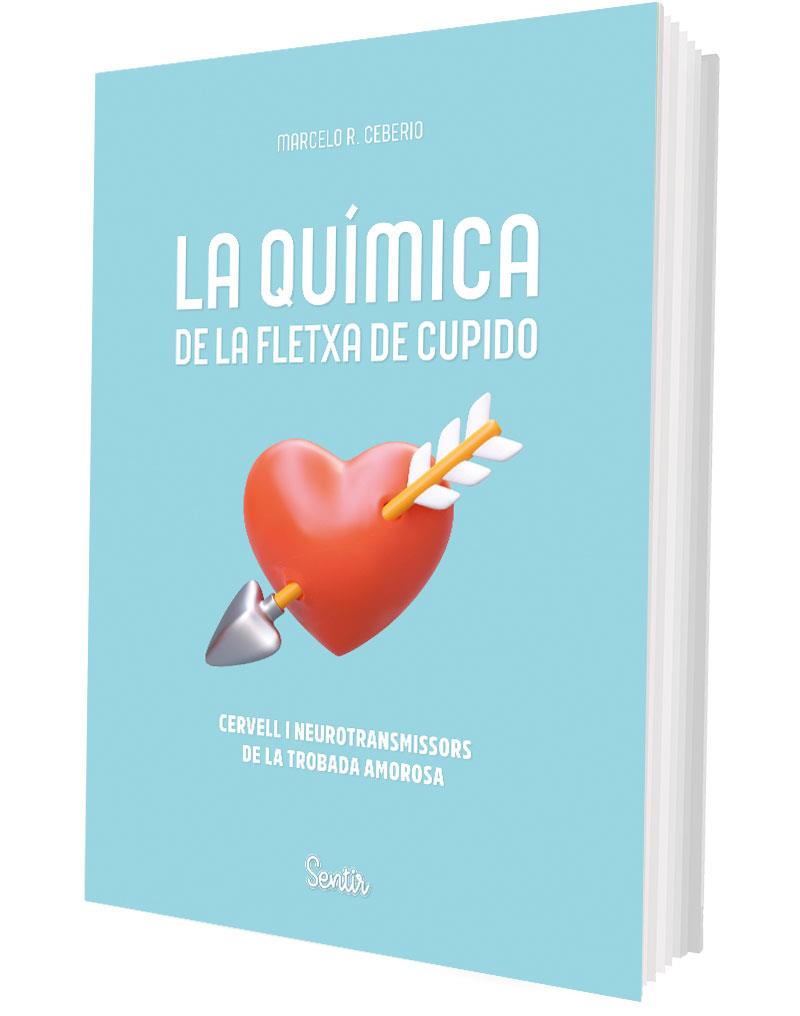 LA QUÍMICA DE LA FLETXA DE CUPIDO | 9788426741202 | RODRÍGUEZ CEBEIRO, MARCELO | Llibres Parcir | Librería Parcir | Librería online de Manresa | Comprar libros en catalán y castellano online