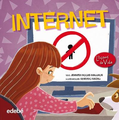 INTERNET | 9788468315560 | MOORE-MALLINAS, JENNIFER | Llibres Parcir | Llibreria Parcir | Llibreria online de Manresa | Comprar llibres en català i castellà online