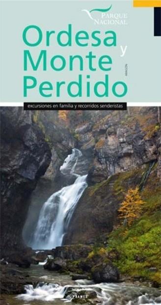ORDESA Y MONTE PERDIDO. EXCURSIONES EN FAMILIA... -PRAMES | 9788483217016 | VICENTE, JOSE MIGUEL; LAMPRE, FERNANDO | Llibres Parcir | Librería Parcir | Librería online de Manresa | Comprar libros en catalán y castellano online