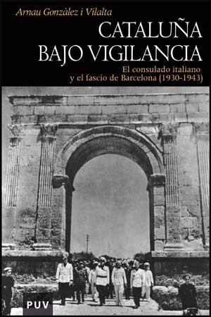 CATALUÑA BAJO VIGILANCIA | 9788437074009 | GONZÀLEZ I VILALTA, ARNAU | Llibres Parcir | Llibreria Parcir | Llibreria online de Manresa | Comprar llibres en català i castellà online
