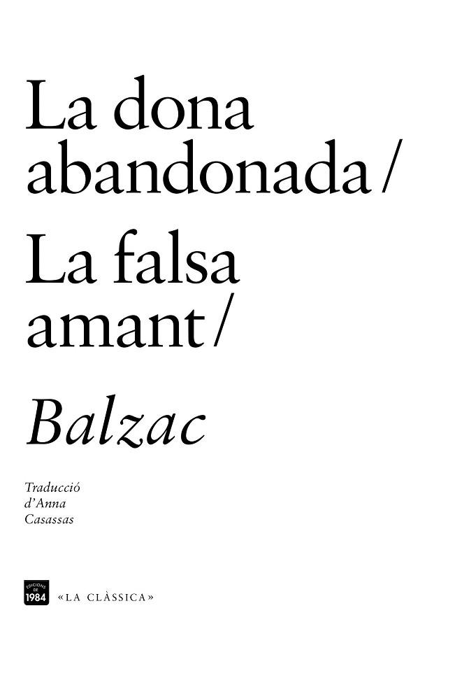 LA DONA ABANDONADA / LA FALSA AMANT | 9788415835622 | DE BALZAC, HONORÉ | Llibres Parcir | Librería Parcir | Librería online de Manresa | Comprar libros en catalán y castellano online