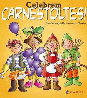 CELEBREM CARNESTOLTES! | 9788484127451 | DEL RIO GALVE, CARMINA | Llibres Parcir | Librería Parcir | Librería online de Manresa | Comprar libros en catalán y castellano online