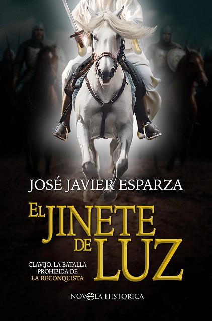 EL JINETE DE LUZ | 9788413849201 | ESPARZA, JOSÉ JAVIER | Llibres Parcir | Librería Parcir | Librería online de Manresa | Comprar libros en catalán y castellano online