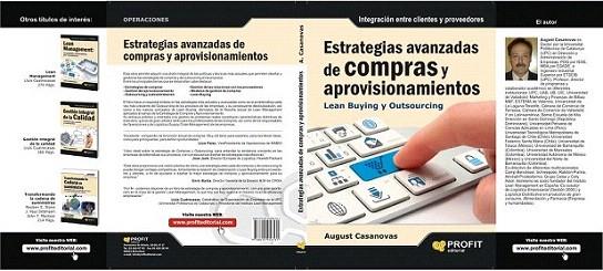 ESTRATEGIAS AVANZADAS DE COMPRAS Y APROVISIONAMIENTO Lean b | 9788492956531 | AUGUST CASANOVAS | Llibres Parcir | Librería Parcir | Librería online de Manresa | Comprar libros en catalán y castellano online