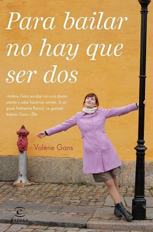PARA BAILAR NO HAY QUE SER DOS | 9788467043693 | VALÉRI GANS | Llibres Parcir | Librería Parcir | Librería online de Manresa | Comprar libros en catalán y castellano online