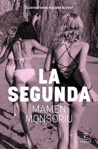 LA SEGUNDA | 9788467076349 | MONSORIU, MAMEN | Llibres Parcir | Librería Parcir | Librería online de Manresa | Comprar libros en catalán y castellano online