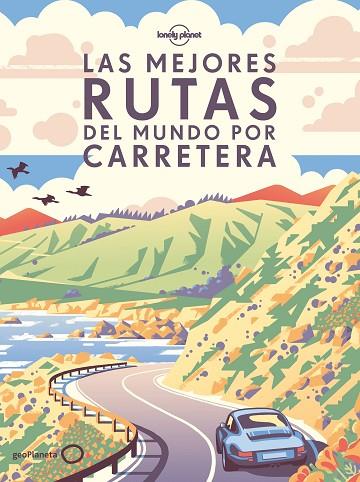 LAS MEJORES RUTAS DEL MUNDO POR CARRETERA (RÚSTICA) | 9788408275299 | AA. VV. | Llibres Parcir | Librería Parcir | Librería online de Manresa | Comprar libros en catalán y castellano online