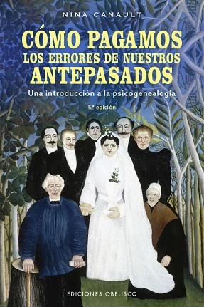 CÓMO PAGAMOS LOS ERRORES DE NUESTROS ANTEPASADOS (N.E.) | 9788491119227 | CANAULT, NINA | Llibres Parcir | Llibreria Parcir | Llibreria online de Manresa | Comprar llibres en català i castellà online