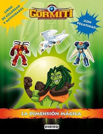 GORMITI LA DIMENSION MAGICA | 9788444164854 | Llibres Parcir | Llibreria Parcir | Llibreria online de Manresa | Comprar llibres en català i castellà online