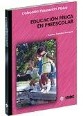 EDUCACION FISICA EN PREESCOLAR | 9788495114556 | Llibres Parcir | Librería Parcir | Librería online de Manresa | Comprar libros en catalán y castellano online