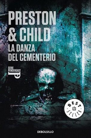 LA DANZA DEL CEMENTERIO | 9788499083674 | PRESTON CHILD | Llibres Parcir | Librería Parcir | Librería online de Manresa | Comprar libros en catalán y castellano online