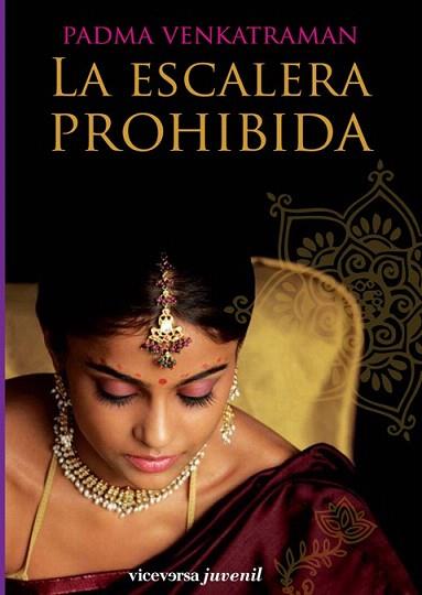 LA ESCALERA PROHIBIDA | 9788492819072 | VENKATRAMAN | Llibres Parcir | Librería Parcir | Librería online de Manresa | Comprar libros en catalán y castellano online