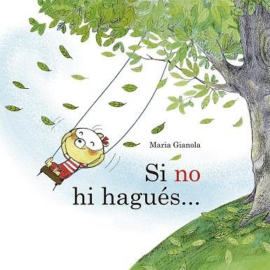 SI NO HI HAGUÉS... | 9788491454281 | GIANOLA, MARIA | Llibres Parcir | Llibreria Parcir | Llibreria online de Manresa | Comprar llibres en català i castellà online