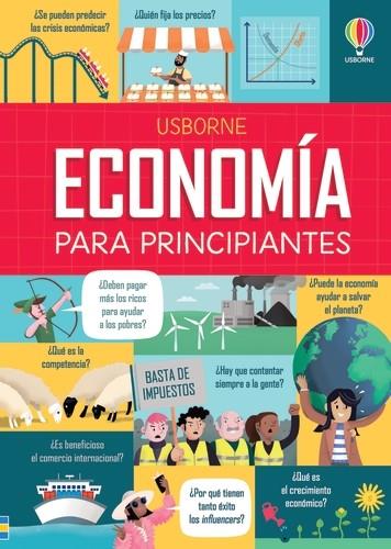 ECONOMÍA PARA PRINCIPIANTES | 9781801315951 | PRENTICE, ANDREW/BRYAN, LARA | Llibres Parcir | Llibreria Parcir | Llibreria online de Manresa | Comprar llibres en català i castellà online