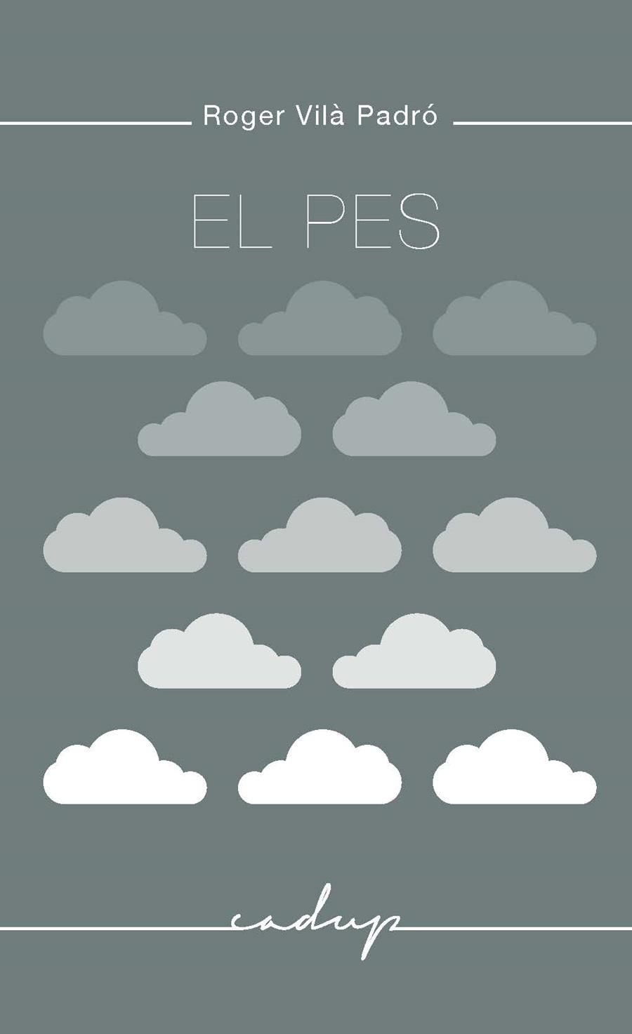 EL PES | 9788494509483 | VILÀ PADRÓ, ROGER | Llibres Parcir | Librería Parcir | Librería online de Manresa | Comprar libros en catalán y castellano online