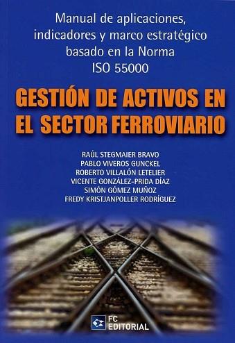 GESTIóN DE ACTIVOS EN EL SECTOR FERROVIARIO | 9788416671373 | VVAA | Llibres Parcir | Llibreria Parcir | Llibreria online de Manresa | Comprar llibres en català i castellà online