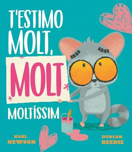 T'ESTIMO MOLT, MOLT MOLTÍSSIM | 9788419912688 | NEWSON, KARL | Llibres Parcir | Llibreria Parcir | Llibreria online de Manresa | Comprar llibres en català i castellà online