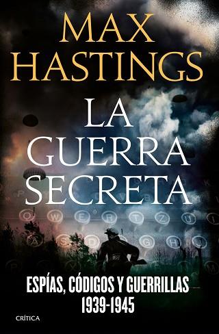 LA GUERRA SECRETA | 9788498929348 | MAX HASTINGS | Llibres Parcir | Librería Parcir | Librería online de Manresa | Comprar libros en catalán y castellano online