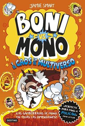 BONI VS. MONO 7. BONI VS. MONO Y EL CAOS EN EL MULTIVERSO | 9788408317203 | SMART, JAMIE | Llibres Parcir | Llibreria Parcir | Llibreria online de Manresa | Comprar llibres en català i castellà online