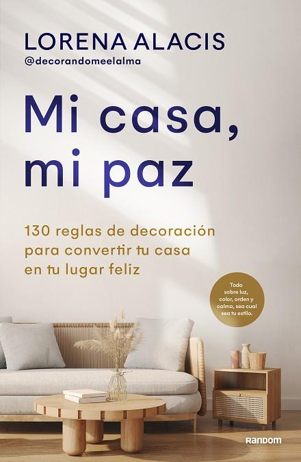 MI CASA, MI PAZ | 9788418040559 | ALACIS (@DECORANDOMEELALMA), LORENA | Llibres Parcir | Librería Parcir | Librería online de Manresa | Comprar libros en catalán y castellano online