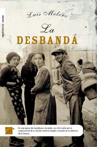 LA DESBANDA | 9788496284647 | MELERO | Llibres Parcir | Llibreria Parcir | Llibreria online de Manresa | Comprar llibres en català i castellà online