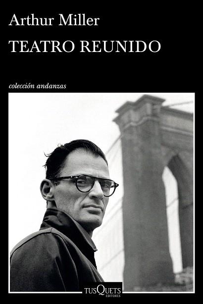 TEATRO REUNIDO | 9788490661406 | ARTHUR MILLER | Llibres Parcir | Librería Parcir | Librería online de Manresa | Comprar libros en catalán y castellano online